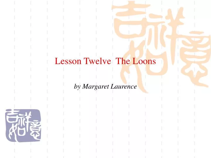 lesson twelve the loons