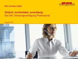 einfach komfortabel zuverl ssig die dhl sendungsverfolgung professional