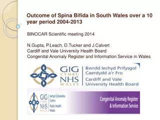 Outcome of Spina Bifida in South Wales over a 10 year period 2004- 2013