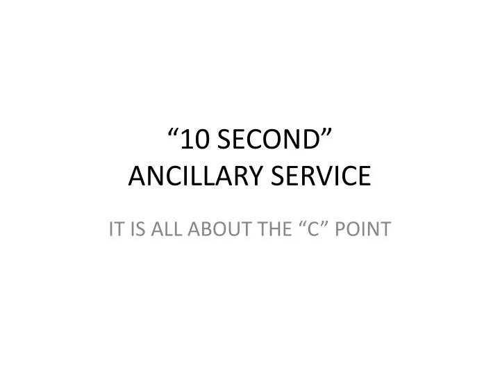 10 second ancillary service