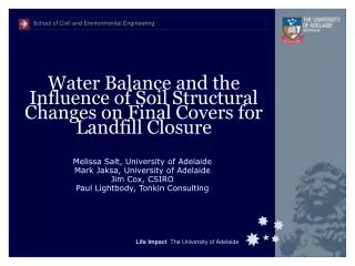 Water Balance and the Influence of Soil Structural Changes on Final Covers for Landfill Closure