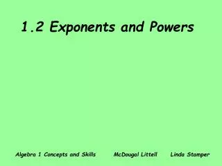 1.2 Exponents and Powers
