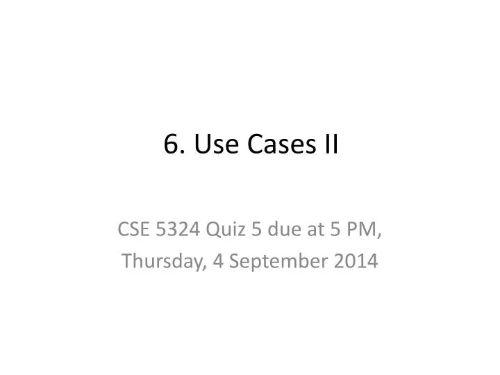 6 use cases ii