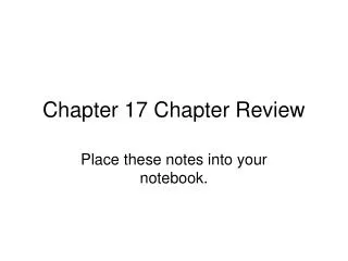 Chapter 17 Chapter Review