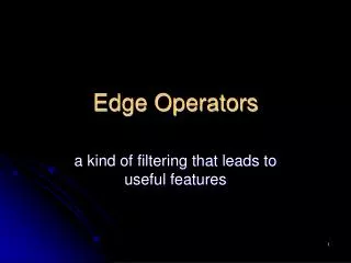 Edge Operators