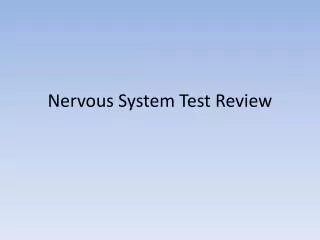 Nervous System Test Review