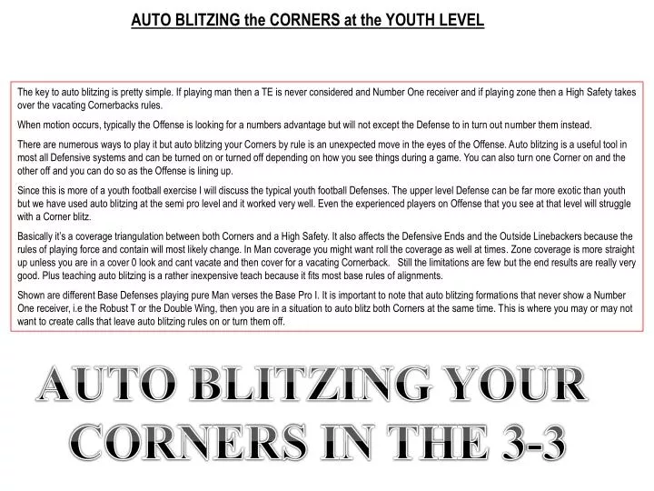 auto blitzing the corners at the youth level