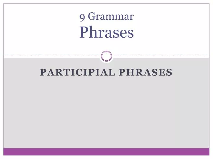 9 grammar phrases