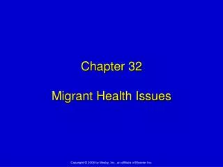 Chapter 32 Migrant Health Issues