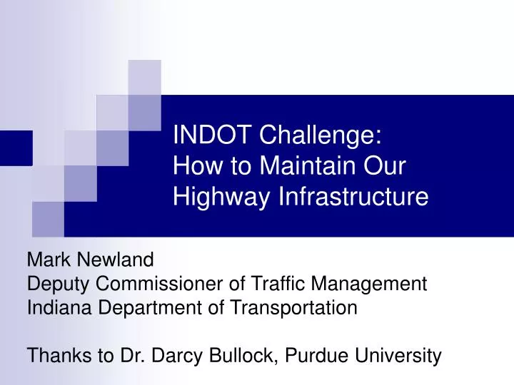 indot challenge how to maintain our highway infrastructure