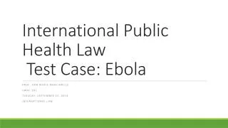 International Public Health Law Test Case: Ebola