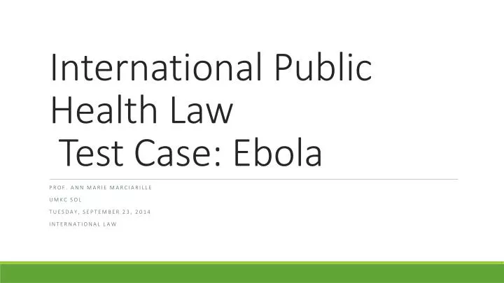 international public health law test case ebola