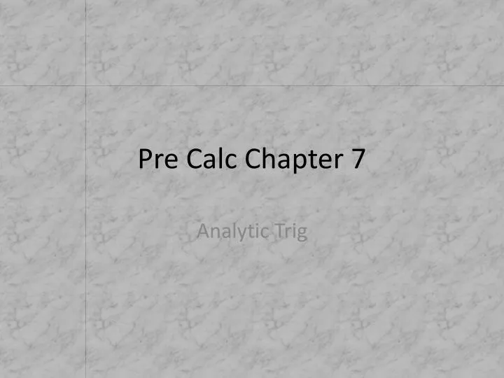 pre calc chapter 7