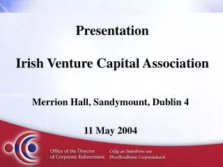 Presentation Irish Venture Capital Association
