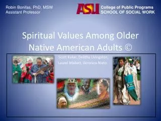 Spiritual Values Among Older Native American Adults ?