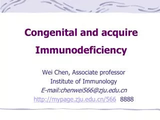 Congenital and acquire Immunodeficiency