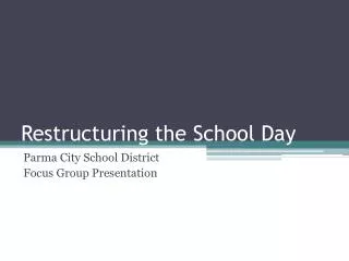Restructuring the School Day
