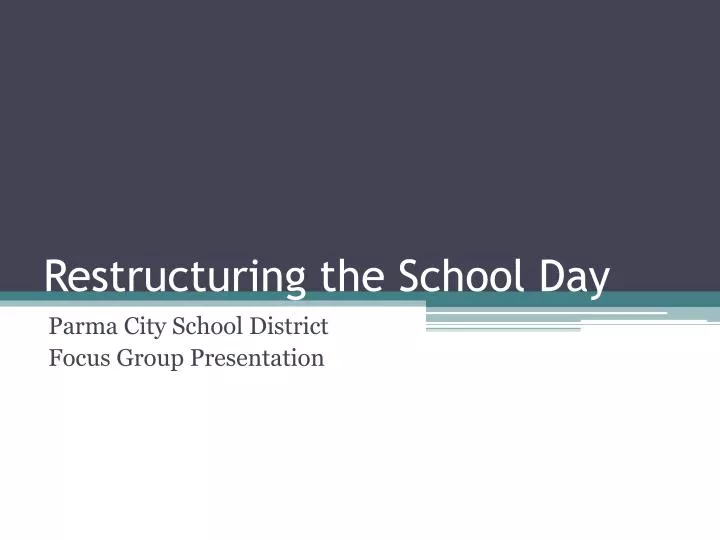 restructuring the school day