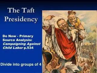 The Taft Presidency