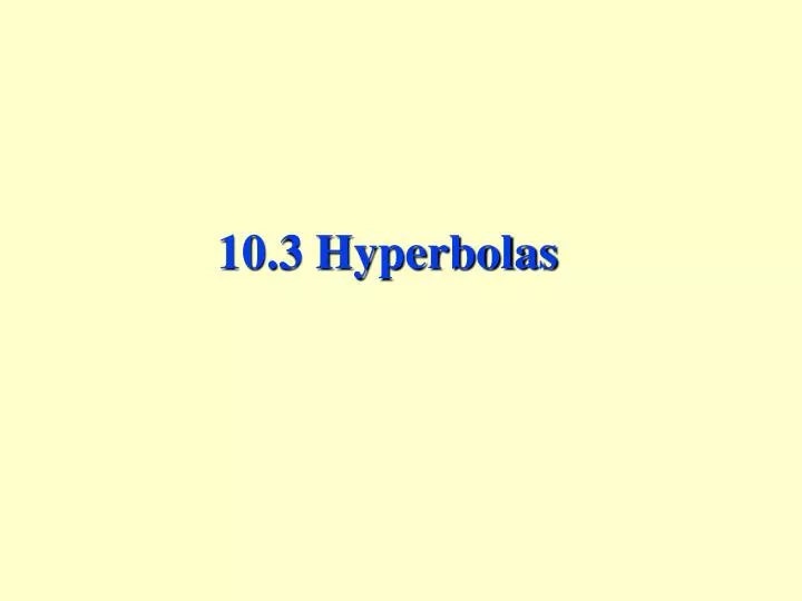 10 3 hyperbolas