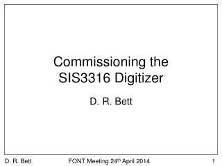 Commissioning the SIS3316 Digitizer