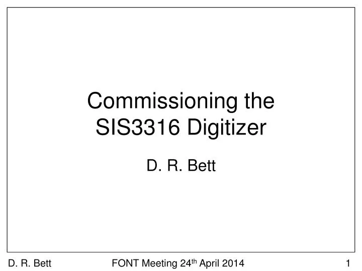 commissioning the sis3316 digitizer