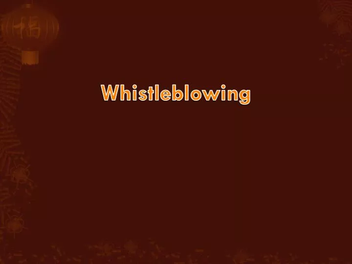 PPT - Whistleblowing PowerPoint Presentation, Free Download - ID:6014678