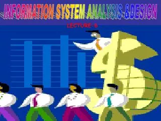 INFORMATION SYSTEM ANALYSIS &amp;DESIGN