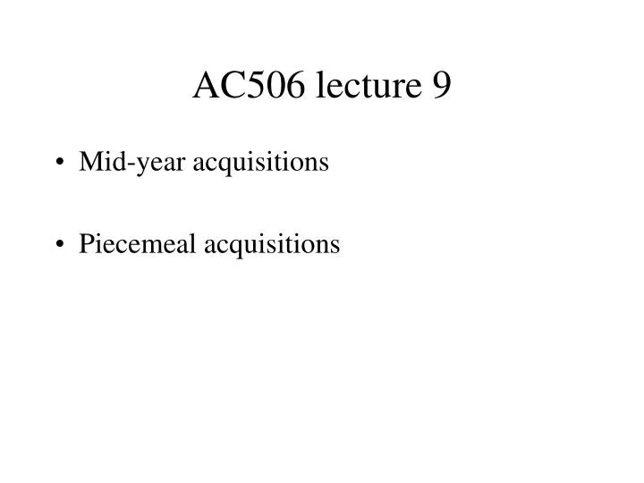 ac506 lecture 9