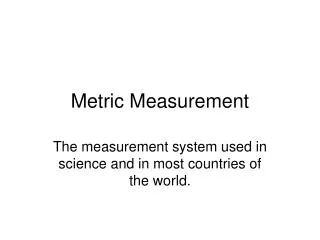 Metric Measurement