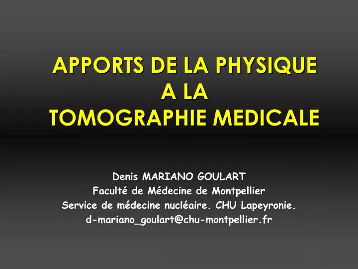 apports de la physique a la tomographie medicale