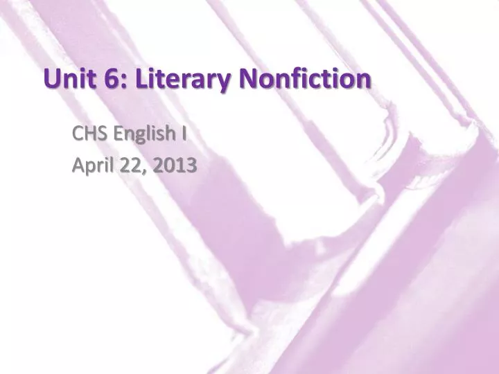 unit 6 literary nonfiction