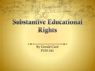 Substantive Educational Rights