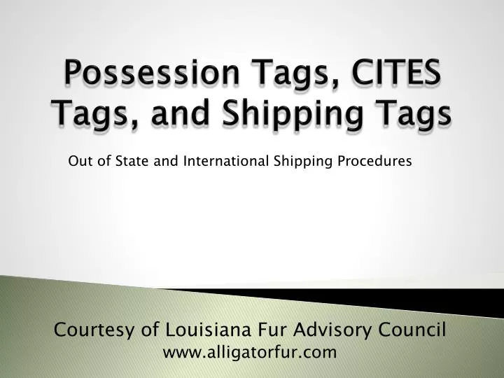 possession tags cites tags and shipping tags