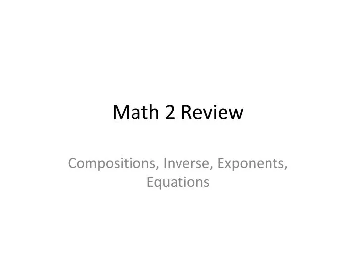 math 2 review