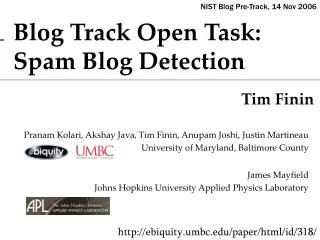 Blog Track Open Task: Spam Blog Detection