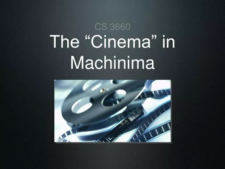the cinema in machinima