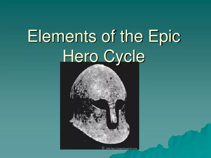 elements of the epic hero cycle