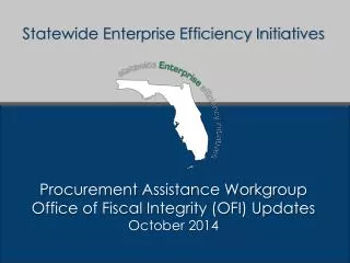 Statewide Enterprise Efficiency Initiatives Procurement Assistance Workgroup