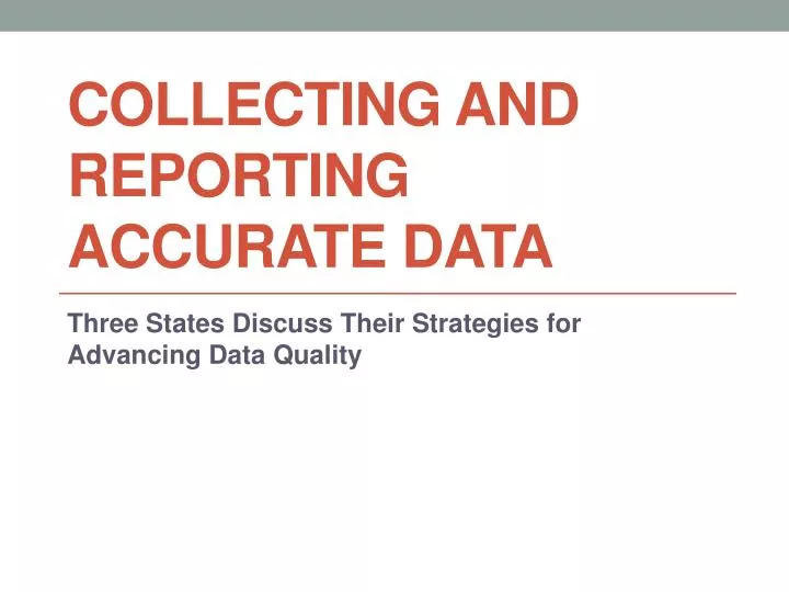 collecting and reporting accurate data