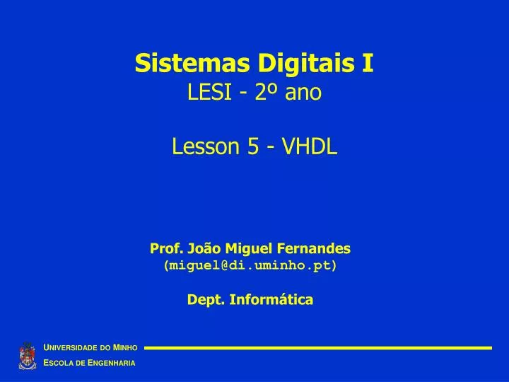 sistemas digitais i lesi 2 ano lesson 5 vhdl