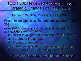 TECH 302 Reviewed And Explained: Strategic Change For The Future