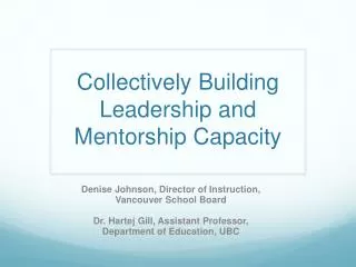 Collectively Building Leadership and Mentorship Capacity