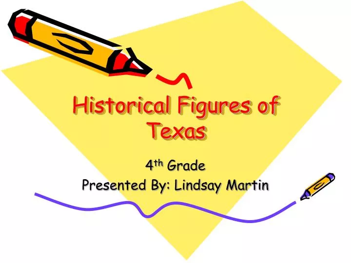 historical figures of texas