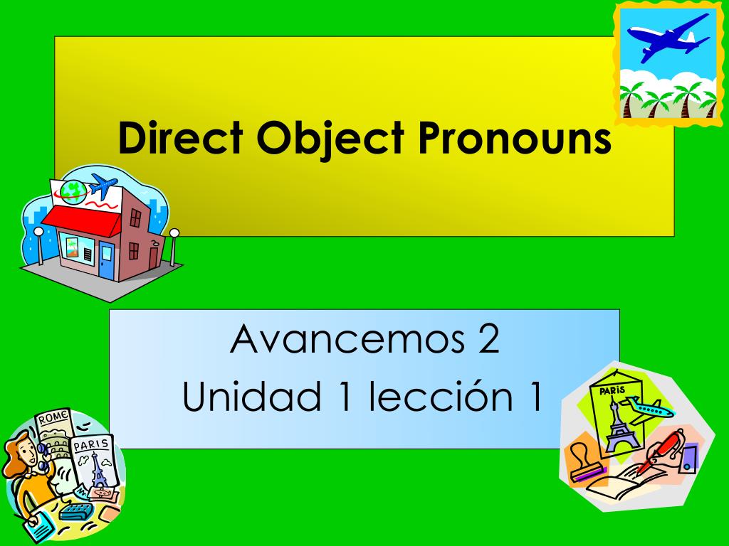 Direct Object Pronouns - slide 1