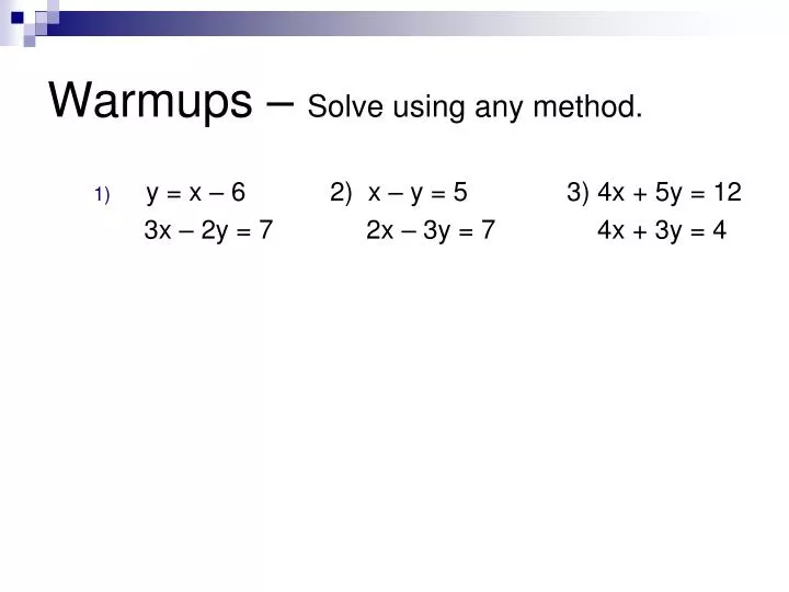 warmups solve using any method