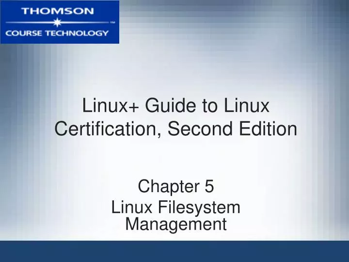 linux guide to linux certification second edition