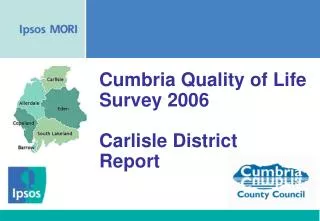 Cumbria Quality of Life Survey 2006 Carlisle District Report