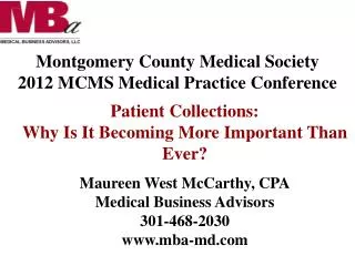 Montgomery County Medical Society 2012 MCMS Medical Practice Conference