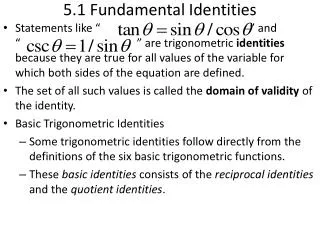 5.1 Fundamental Identities